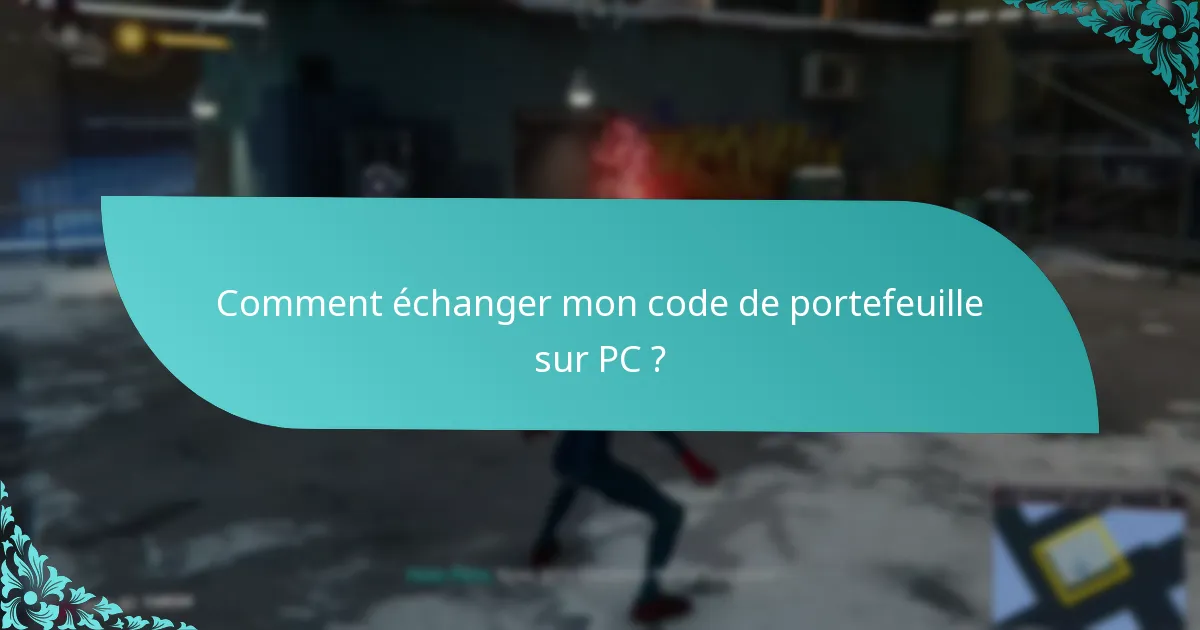 Comment échanger mon code de portefeuille sur PlayStation ?