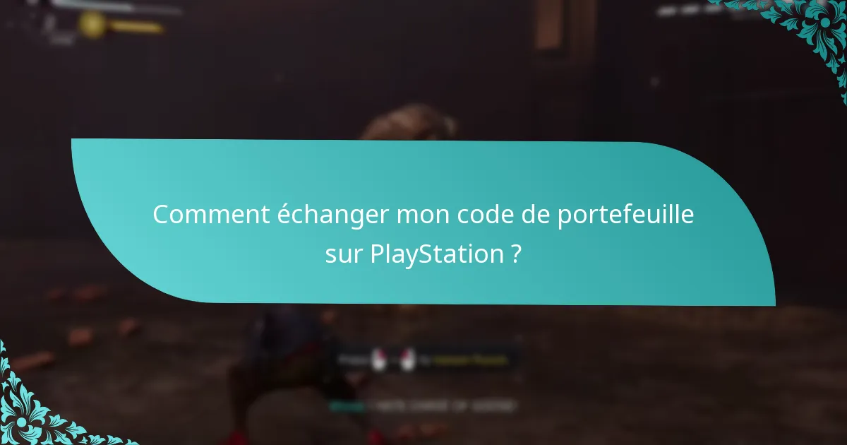 Comment échanger mon code de portefeuille sur PC ?