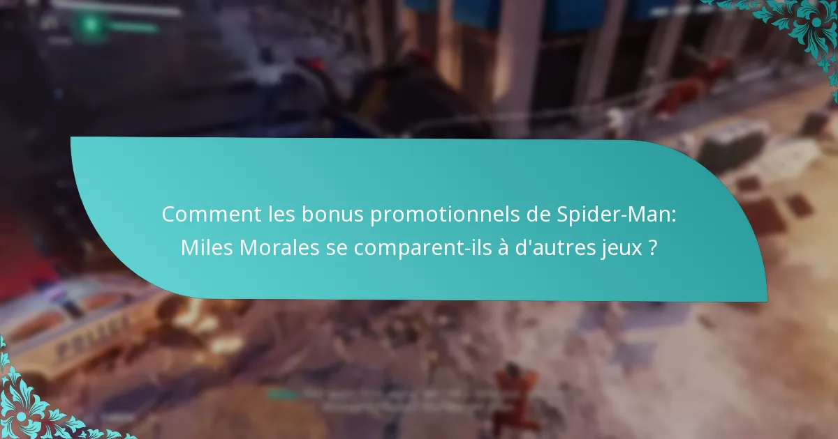 Comment échanger les bonus promotionnels de Spider-Man: Miles Morales ?