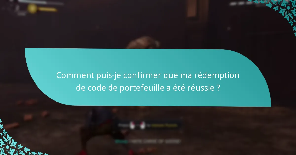 Que faire si je rencontre des problèmes pendant le processus de rédemption ?