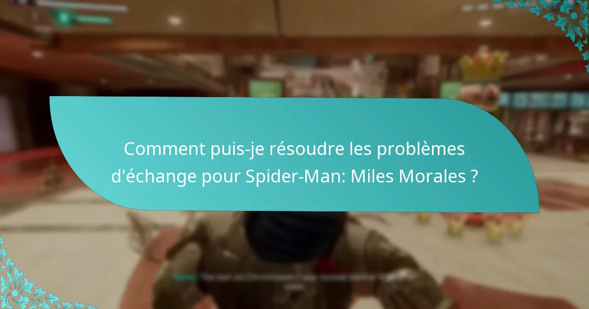 Quelles sont les conditions requises avant d’échanger le code de portefeuille ?