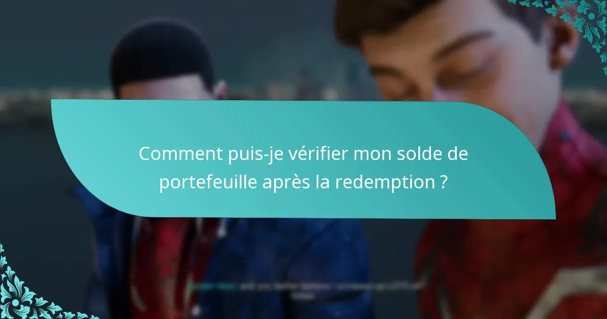 Que faire si mon code de portefeuille ne fonctionne pas ?