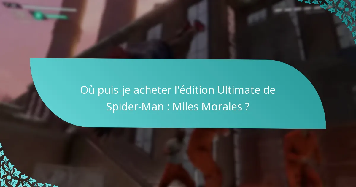 Quel est le prix de la mise à niveau vers l’édition Ultimate ?