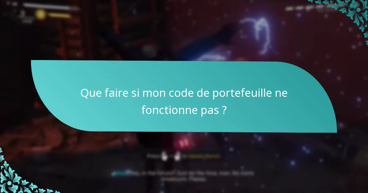 Y a-t-il des limitations sur l’utilisation des codes de portefeuille ?