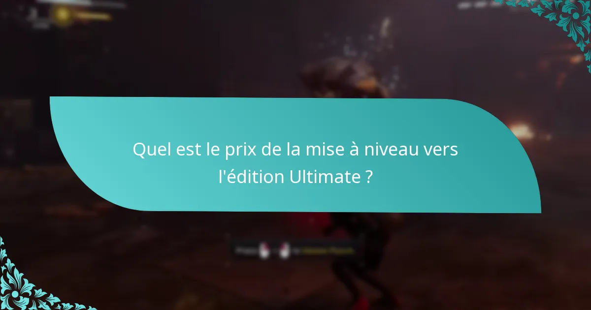 Quelles sont les différences de contenu entre les versions ?