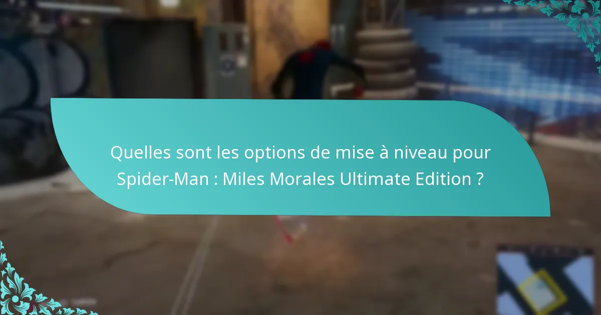 Où puis-je acheter Spider-Man : Miles Morales Ultimate Edition ?